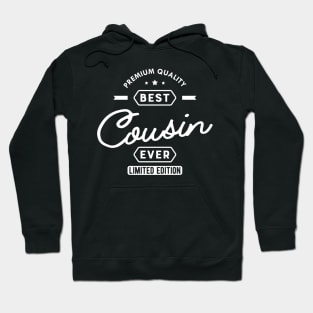 Cousin - Best Cousin Ever Hoodie